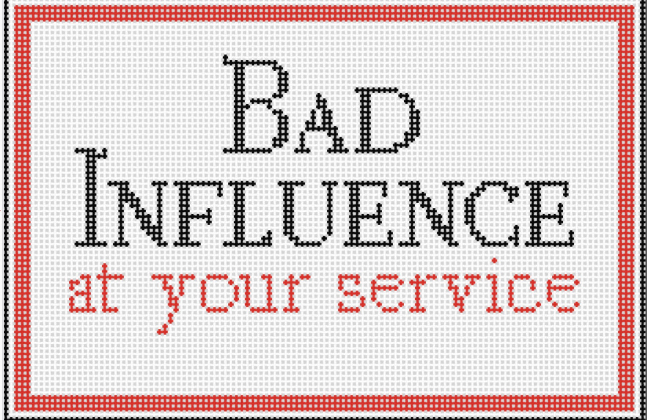 “BAD INFLUENCE CLUTCH”,  6” x 9” on 13 mesh