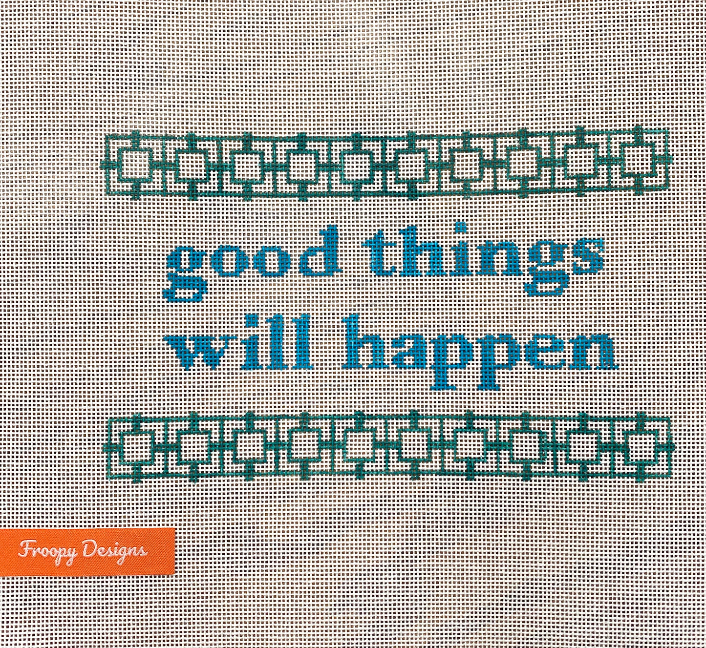 “GOOD THINGS” 5” x 8” 18 mesh