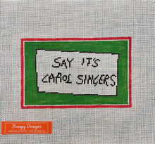 Load image into Gallery viewer, “CAROL SINGERS”,  3 1/2” x 5 1/2” on 18 mesh
